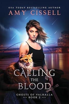 Calling the Blood: 1 (Ghosts of Valhalla) by Cissell, Amy | Paperback | Fantasy 2