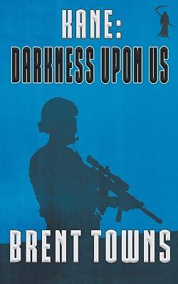 Kane: Darkness Upon Us: 3 (Fear the Reaper) by Towns, Brent | Paperback | Thriller 2