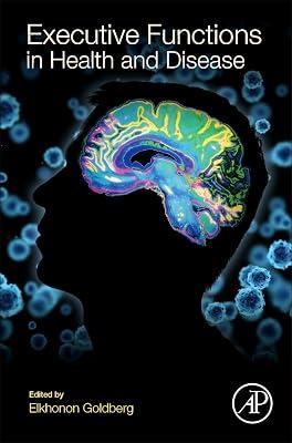 Executive Functions in Health and Disease | Hardcover | Neurology & Clinical Neurophysiology 2