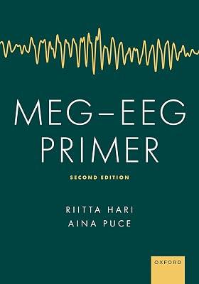MEG - EEG Primer: Print Student Workbook by Hari, Riitta, M.D., Ph.D.; Puce, Aina, Ph.D. | Paperback | Medical 2