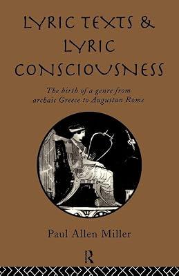 Lyric Texts & Consciousness by Miller, Paul | Paperback | Literary Criticism 2