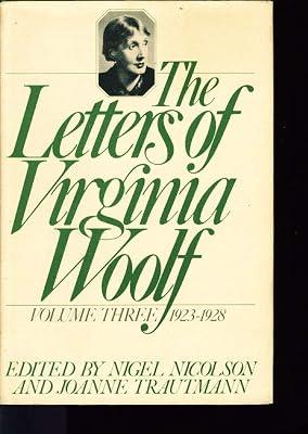 The Letters of Virginia Wolf, 1923-1928 by Nicolson, Nigel | Hardcover 2