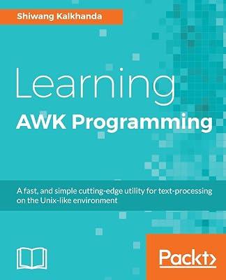 Learning AWK Programming by Kalkhanda, Shiwang | Paperback | Computers 2
