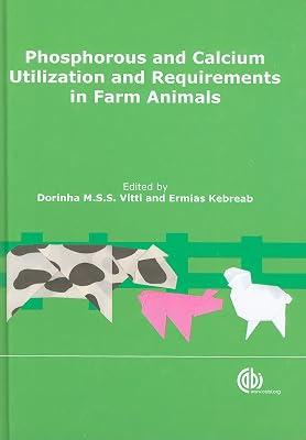 Phosphorus and Calcium Utilization and Requirements in Farm Animals | Hardcover | Technology & Engineering 2
