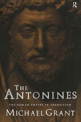 The Antonines: The Roman Empire in Transition by Grant, Michael | Paperback | History 2