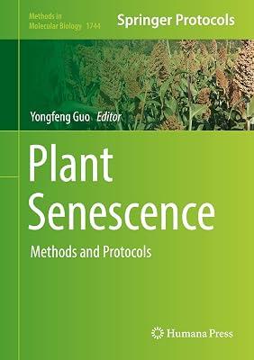 Plant Senescence: Methods and Protocols: 1744 (Methods in Molecular Biology) | Hardcover | Botany & Plant Sciences 2