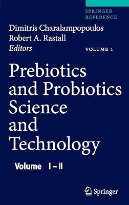 Prebiotics and Probiotics Science and Technology | Hardcover | Biotechnology 2