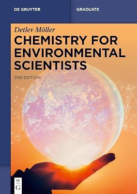 Chemistry for Environmental Scientists (De Gruyter Textbook) by Möller, Detlev | Perfect | Industrial Applications Of Scientific Research & Technological Innovation 2