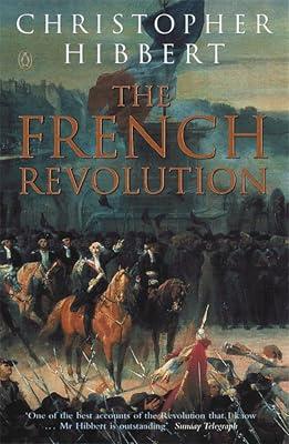 The French Revolution by Hibbert, Christopher | Paperback | European History 2