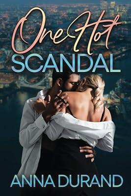 One Hot Scandal by Durand, Anna | Paperback | Adult & Contemporary Romance 2