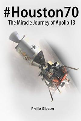 #houston70: The Miracle Journey of Apollo 13 (Hashtag Histories) by Gibson, Philip | Paperback | History 2