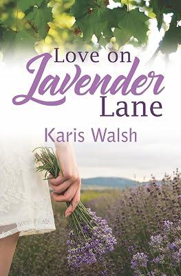 Love on Lavender Lane by Walsh, Karis | Paperback | Adult & Contemporary Romance 2