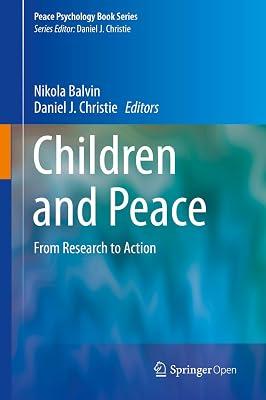 Children and Peace: From Research to Action (Peace Psychology Book Series) | Hardcover | The Self 2