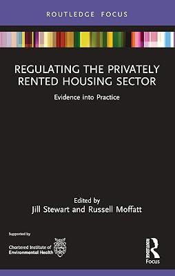 Regulating the Privately Rented Housing Sector: Evidence into Practice (Routledge Focus on Environmental Health) | Paperback | Medical 2