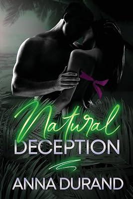 Natural Deception: 2 (Au Naturel Nights) by Durand, Anna | Paperback | Adult & Contemporary Romance 2