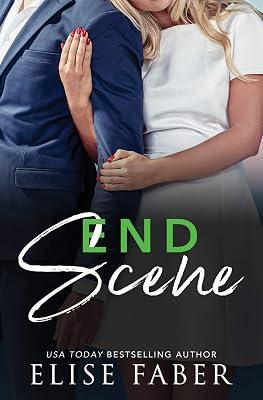 End Scene: 4 (Love, Camera, Action) by Faber, Elise | Paperback | Fiction 2