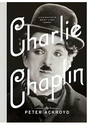 Charlie Chaplin: A Brief Life by Ackroyd, Peter | Hardcover | Biography & Autobiography 2