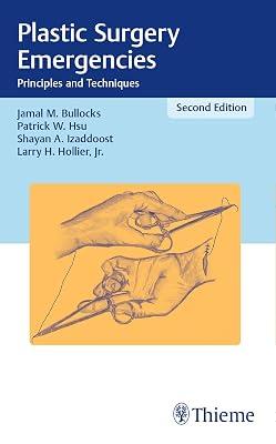 Plastic Surgery Emergencies Principles And Techniques 2Ed (Pb 2017) by Bullocks | Paperback | Medical 2