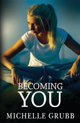 Becoming You by Grubb, Michelle | Paperback | Fiction 2