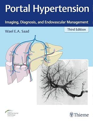 Portal Hypertension: Imaging, Diagnosis, and Endovascular Management by Saad | Hardcover | Medical 2