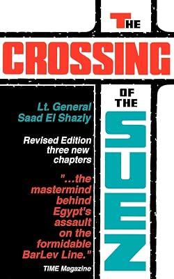 The Crossing of the Suez by El-Shazly, Saad | Paperback | Middle Eastern History 2