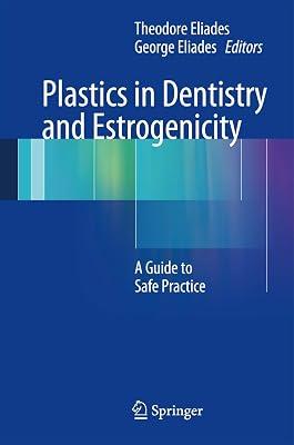 Plastics in Dentistry and Estrogenicity | Hardcover | Medical 2