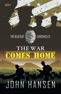 The War Comes Home: 1 (Bluesuit Chronicles) by Hansen, John | Paperback | Crime & Mystery 2