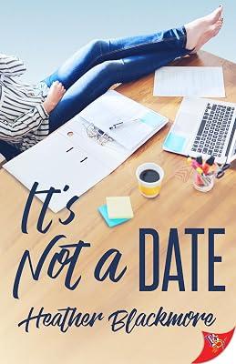 It's Not a Date by Blackmore, Heather | Paperback | Modern & Contemporary Fiction (Post C 1945) 2