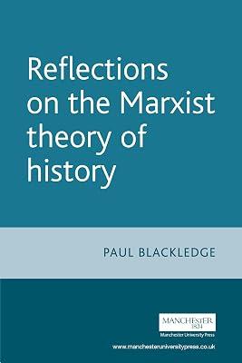 Reflections on the Marxist Theory of History by Blackledge, Paul | Hardcover | History 2