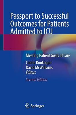 Passport to Successful Discharge for Patients Admitted to ICU: Supporting Rehabilitation Throughout the Recovery Pathway | Paperback | Medical 2
