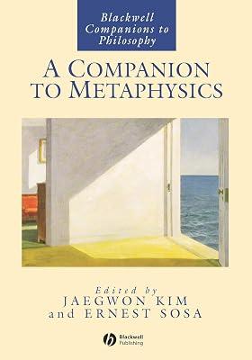 A Companion to Metaphysics (Blackwell Companions to Philosophy Series) | Paperback | Philosophy 2
