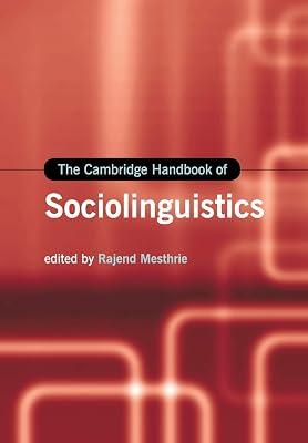 The Cambridge Handbook of Sociolinguistics (Cambridge Handbooks in Language and Linguistics) | Paperback | Language Arts & Disciplines 2