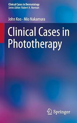 CLINICAL CASES IN PHOTOTHERAPY (PB 2017) by KOO J | Paperback | Medical 2