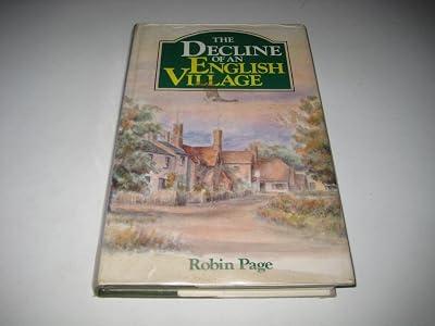 The Decline of an English Village by Page, Robin | Hardcover | Local History 2