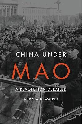China Under Mao – A Revolution Derailed by Walder, Andrew G. | Hardcover | Asian History 2
