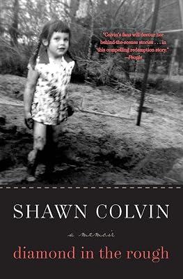 Diamond in the Rough: A Memoir – A Candid Coming-of-Age Story of Finding Her Voice and Honing Her Artistry with Wit and Empathy by Colvin, Shawn | Paperback | Biography & Autobiography 2