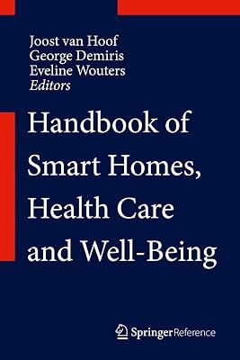 Handbook of Smart Homes, Health Care and Well-Being | Hardcover | Care Of The Elderly 2