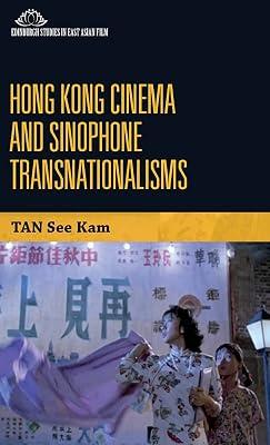 Hong Kong Cinema and Sinophone Transnationalisms by Tan, See Kam | Hardcover | Performing Arts 2