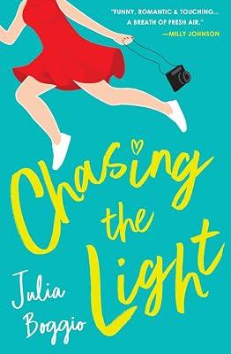 Chasing the Light: A heartwarming second chances romance about believing we're all worthy of love: 2 (The Photographers Trilogy) by Boggio, Julia | Paperback | Adult & Contemporary Romance 2