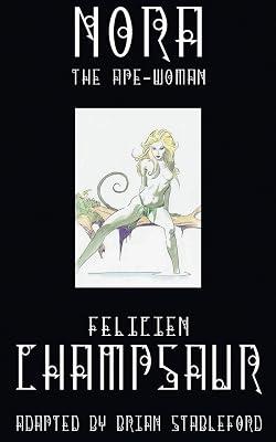 Nora, The Ape-Woman by Champsaur, Felicien | Paperback | Science Fiction 2