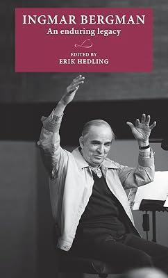 Ingmar Bergman: An Enduring Legacy (Lund University Press) | Hardcover | Performing Arts 2