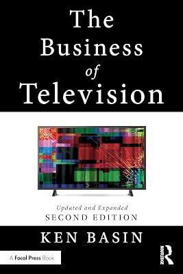 The Business of Television: Updated and Expanded Second Edition by Basin, Ken | Paperback | Art 2