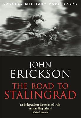 THE ROAD TO STALINGRAD by Erickson, Prof John | Paperback | European History 2