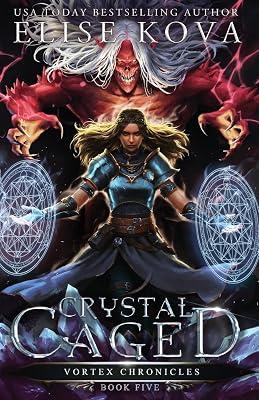 Crystal Caged: 5 (Vortex Chronicles) by Kova, Elise | Paperback | Fantasy & Magical Realism (Children'S 2