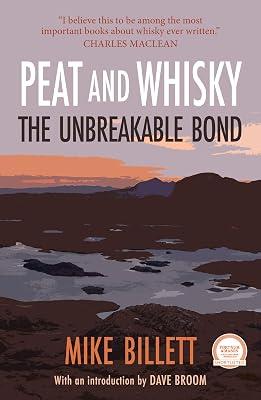 Peat and Whisky: The Unbreakable Bond by Billett, Mike | Paperback | Cooking 2