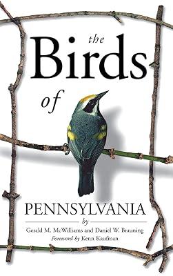The Birds of Pennsylvania: National Identity and the Shaping of Japanese Leisure by McWilliams, Gerald M.; Brauning, Daniel W. | Hardcover | Nature 2