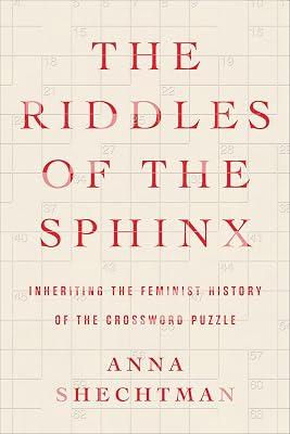 The Riddles of the Sphinx: Inheriting the Feminist History of the Crossword Puzzle by Shechtman, Anna | Hardcover | Biography & Autobiography 2