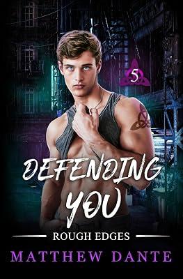 Defending You: 5 (Rough Edges) by Dante, Matthew | Paperback | Romance 2
