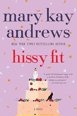 HISSY FIT PB: A Novel by Andrews, Mary Kay | Paperback | Fiction 2