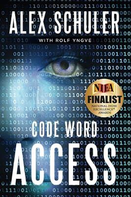 Code Word Access: Volume 1 by Schuler, Alex; Yngve, Rolf | Paperback | Thriller 2